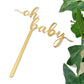Oh Baby with Thin Font Cake Topper