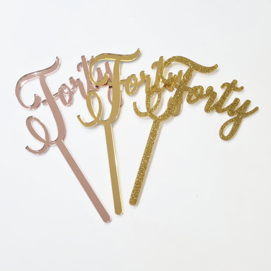 Forty - Cake Topper