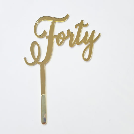 Forty - Cake Topper
